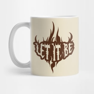 Let it Be - The Burners Mug